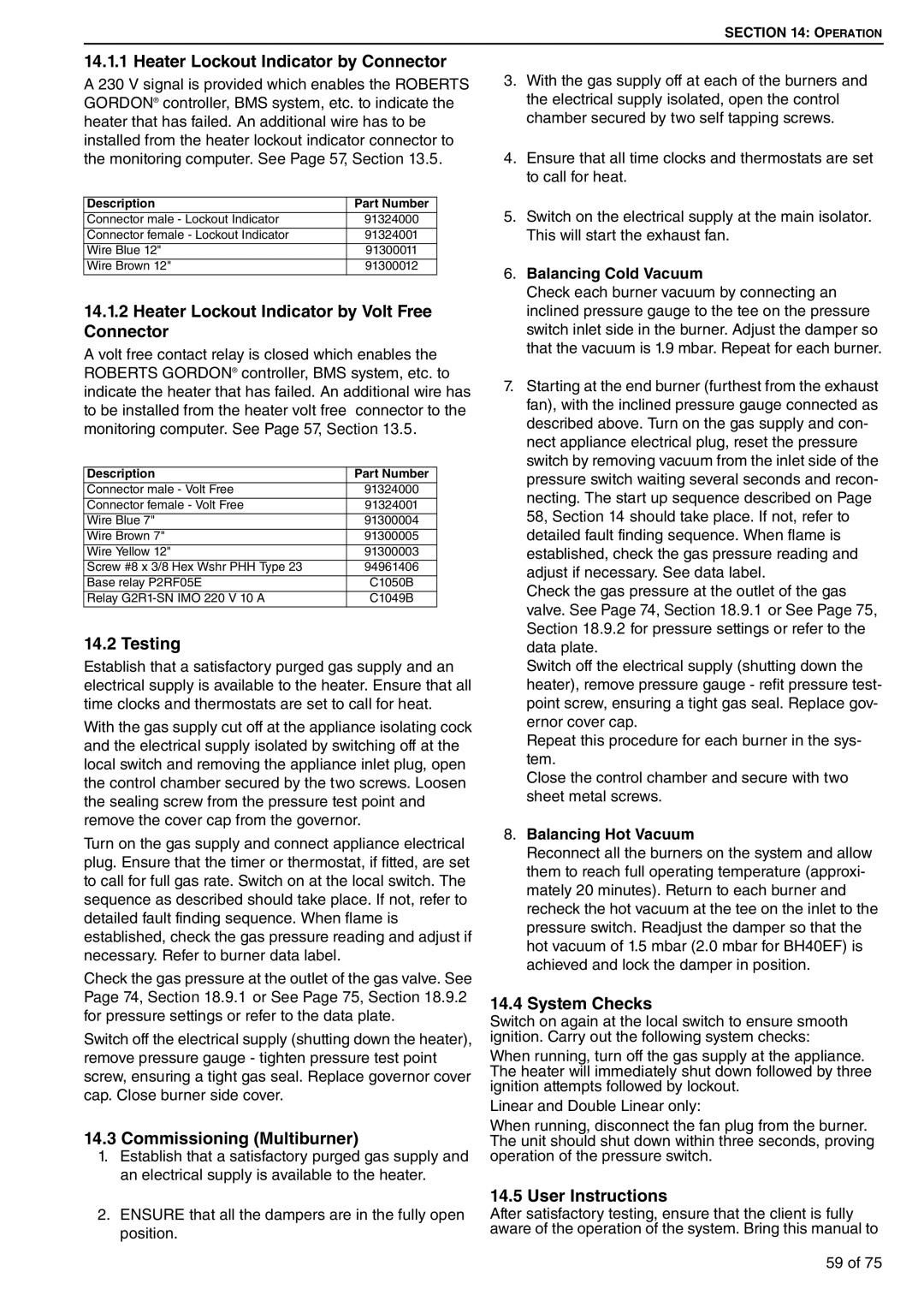 Roberts Gorden BH25UT/EF Heater Lockout Indicator by Connector, Heater Lockout Indicator by Volt Free Connector, Testing 