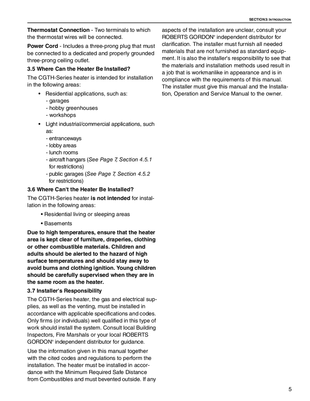 Roberts Gorden CGTH-40, CGTH-30, CGTH-50 Where Can the Heater Be Installed?, Where Cant the Heater Be Installed? 