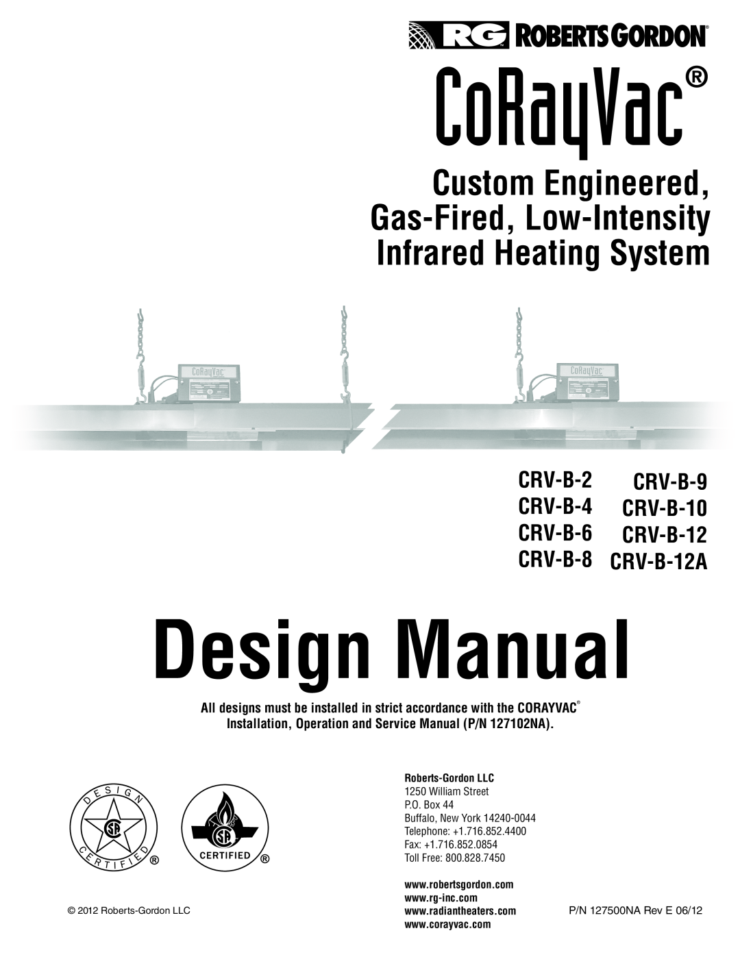Roberts Gorden CRV-B-9 service manual Design Manual, CoRayVac, Gas-Fired, Low-Intensity, Custom Engineered 