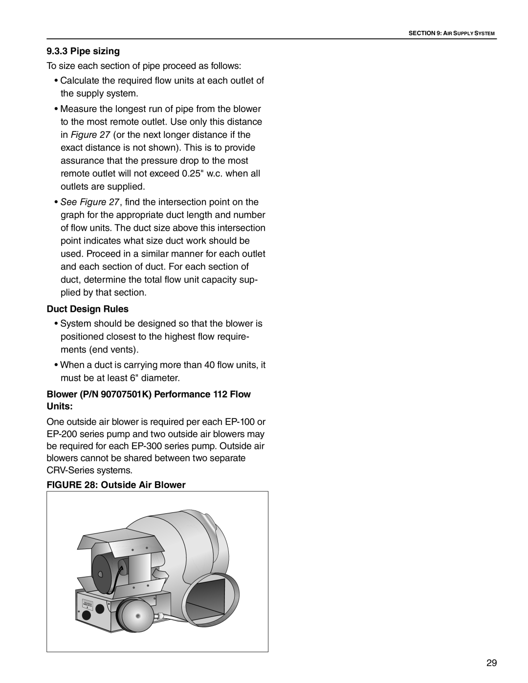 Roberts Gorden CRV-B-9 Pipe sizing, Duct Design Rules, Blower P/N 90707501K Performance 112 Flow Units, Outside Air Blower 