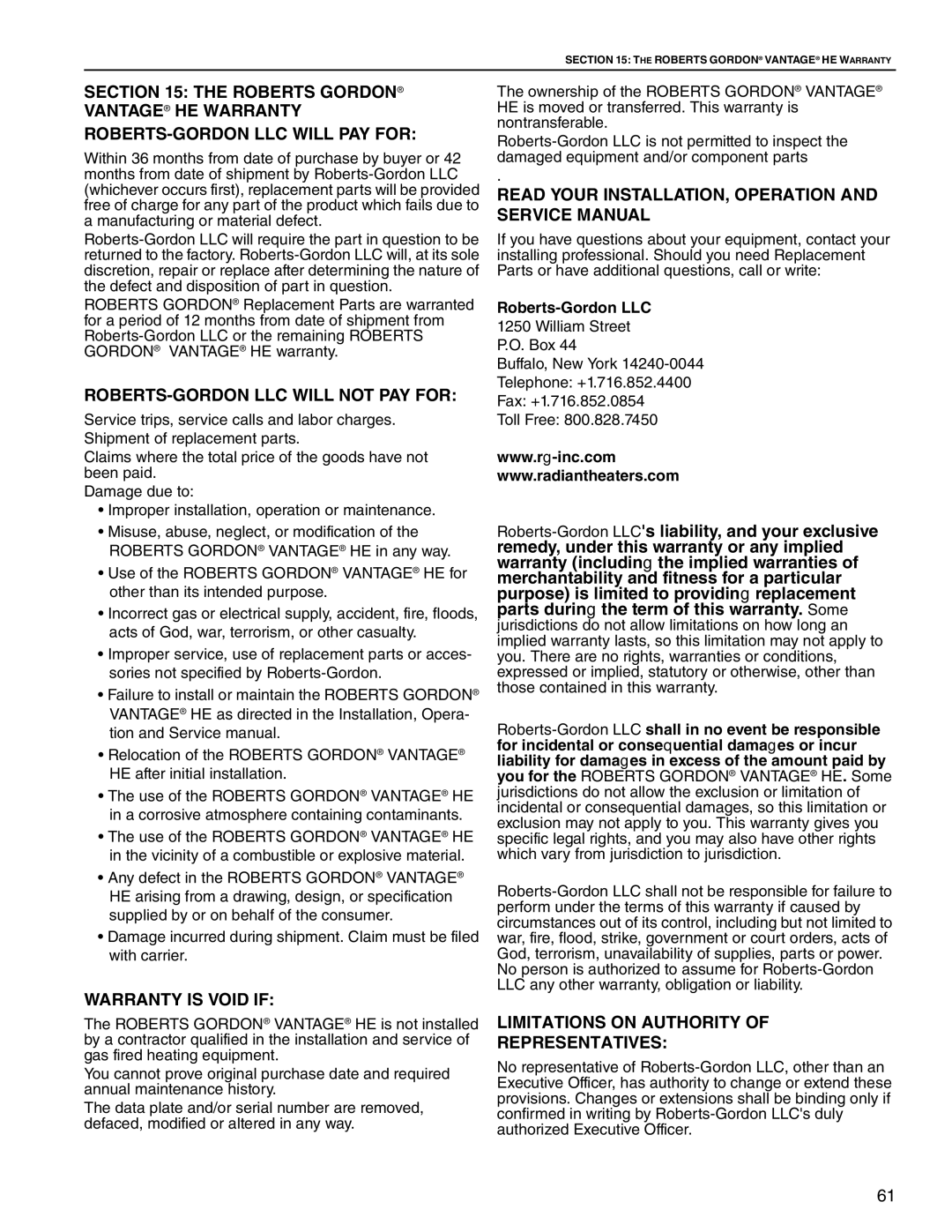 Roberts Gorden HE-100 ROBERTS-GORDON LLC will not PAY for, Warranty is Void if, Limitations on Authority Representatives 