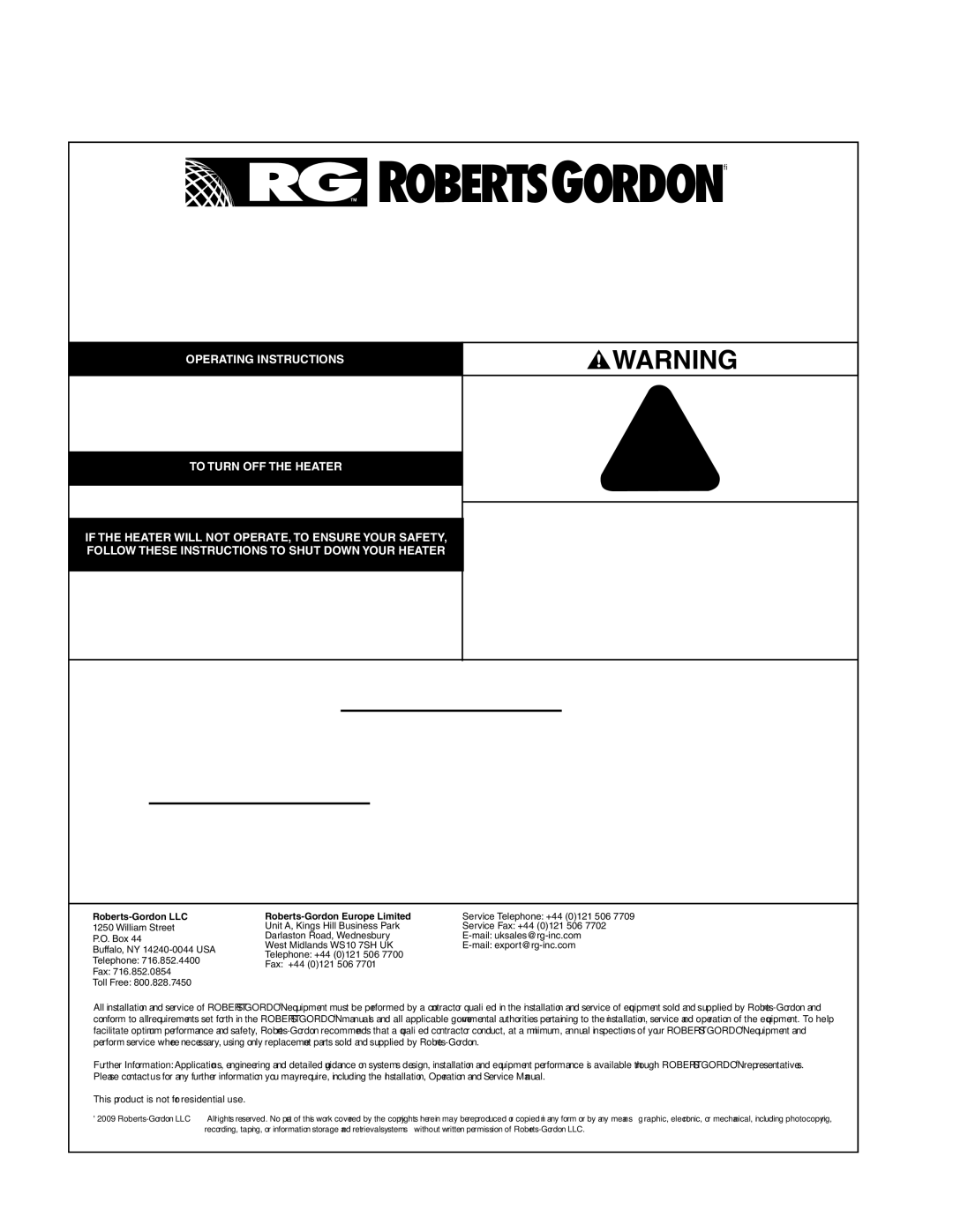 Roberts Gorden Linear Heater Fire Hazard, Keep all flammable objects, liquids and vapors the minimum, Or property damage 