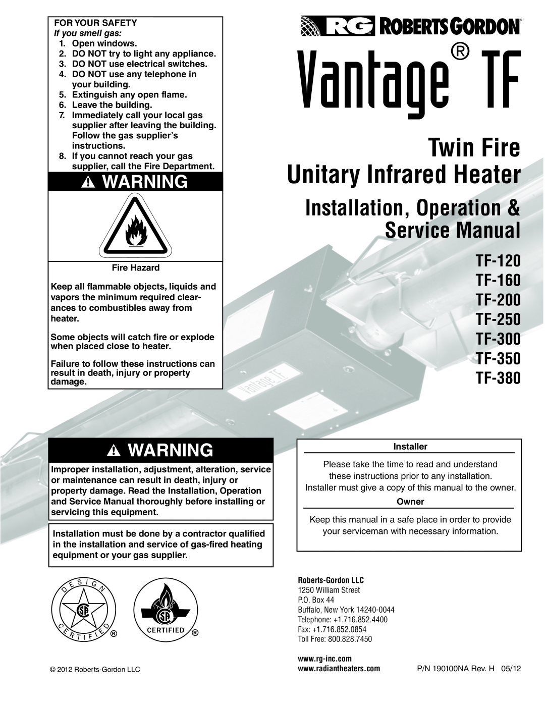 Roberts Gorden TF-300, TF-350, TF-120, TF-200 service manual Vantage TF, Twin Fire Unitary Infrared Heater, If you smell gas 