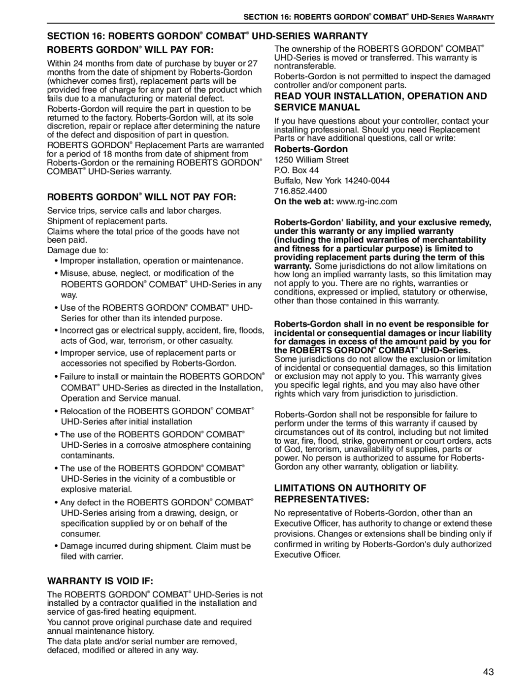 Roberts Gorden UHD[X][S][R] 125 Roberts Gordon will not PAY for, Roberts-Gordon, Limitations on Authority Representatives 