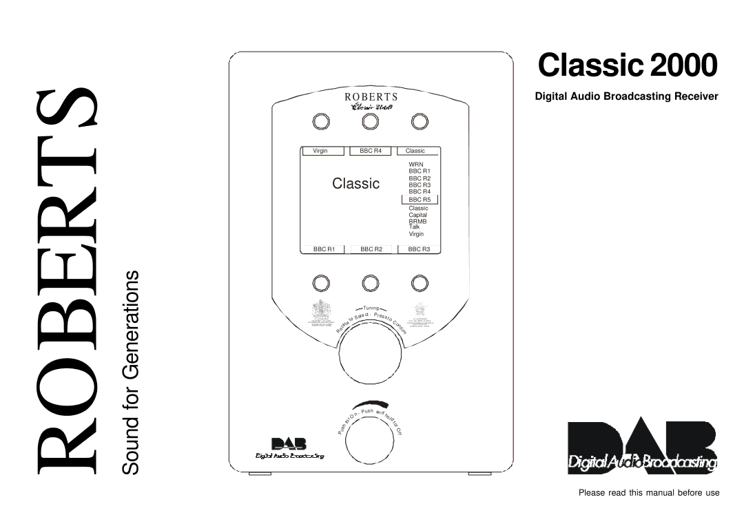 Roberts Radio 2000 manual Classic BBC R3, Digital Audio Broadcasting Receiver, Push a 