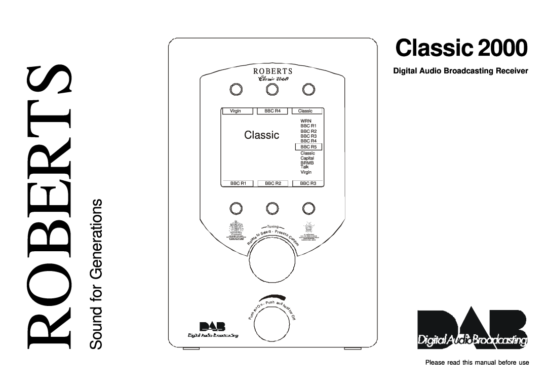 Roberts Radio 2000 manual Classic BBC R3, Roberts, Digital Audio Broadcasting Receiver, Sound for Generations 