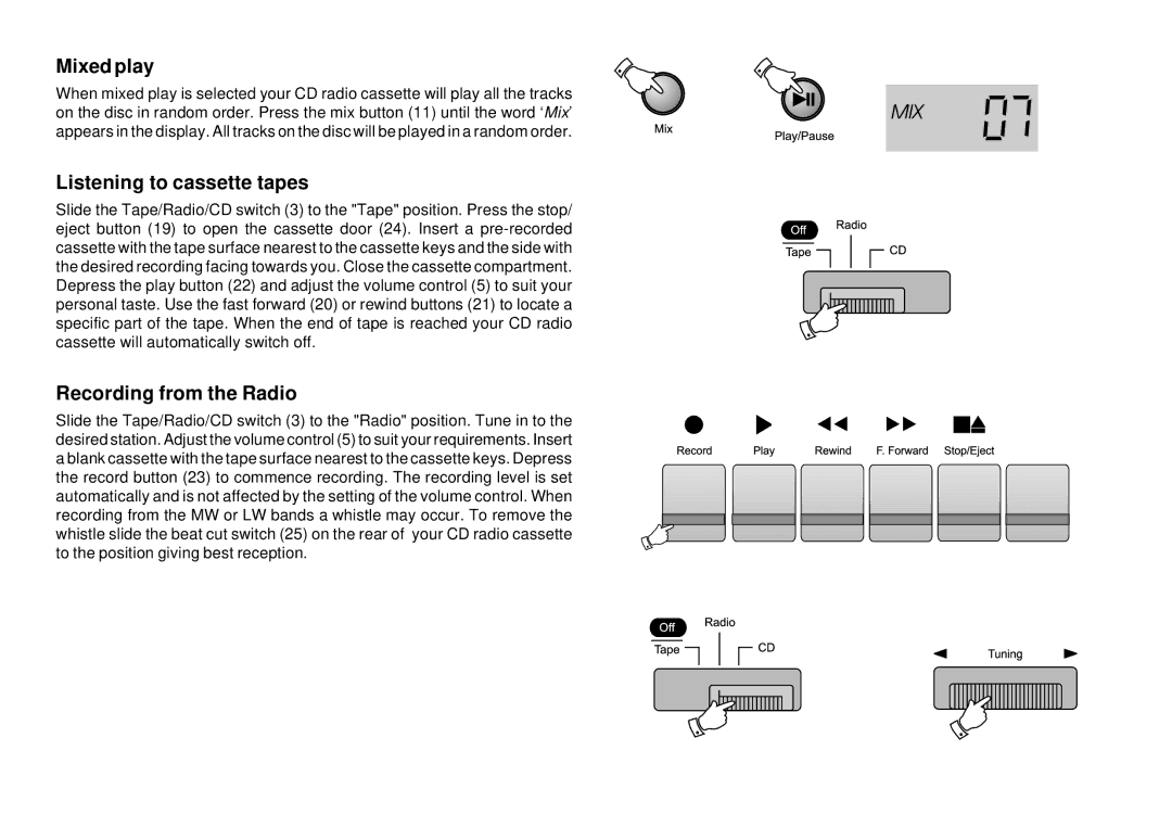 Roberts Radio CD9909 manual Mixed play, Listening to cassette tapes, Recording from the Radio 