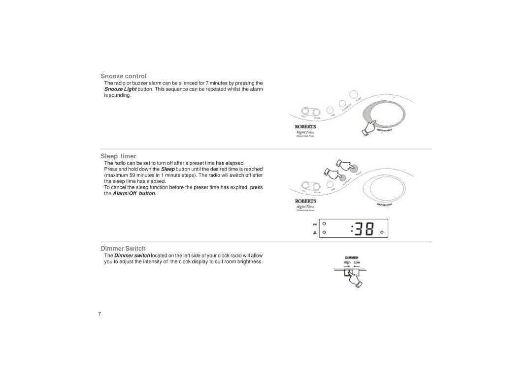 Roberts Radio CR9932 manual Snooze control, Sleep timer, Dimmer Switch 