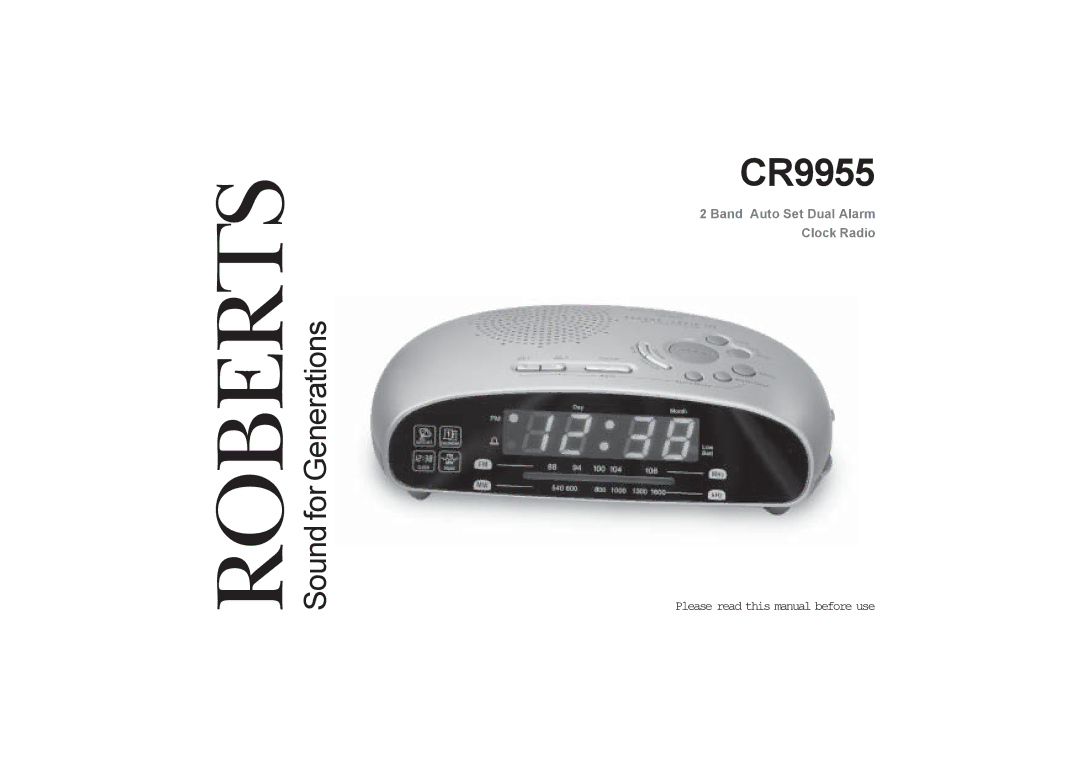 Roberts Radio CR9955 manual Band Auto Set Dual Alarm Clock Radio 