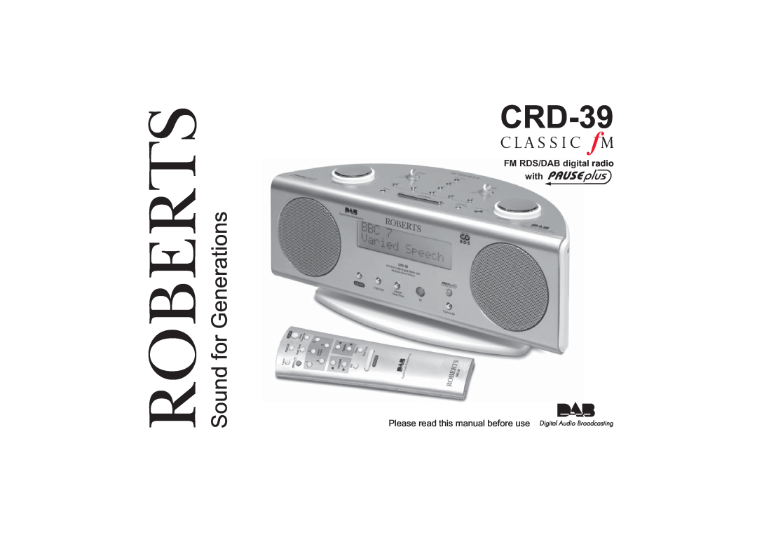 Roberts Radio CRD-39 manual Please read this manual before use, Roberts, Sound for Generations 