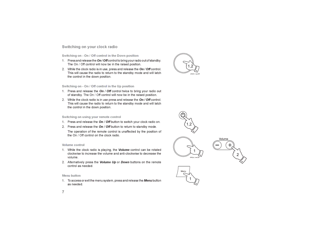 Roberts Radio DreamDock manual Switching on your clock radio, Switching on On / Off control in the Down position 