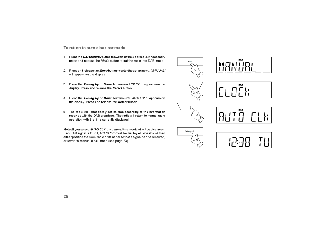 Roberts Radio DreamTime2 manual To return to auto clock set mode 