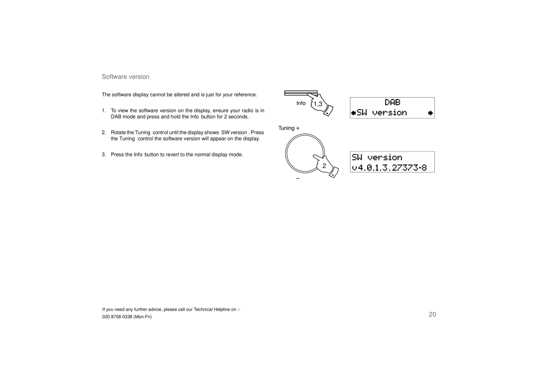 Roberts Radio exprssion manual Software version, Press the Info button to revert to the normal display mode 