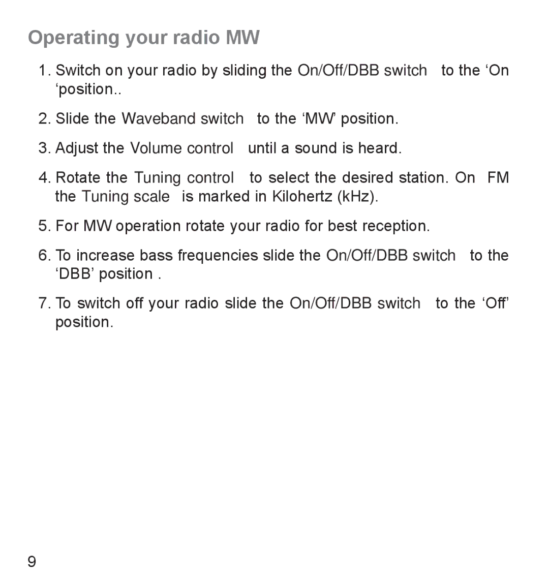 Roberts Radio R9941 manual Operating your radio MW 