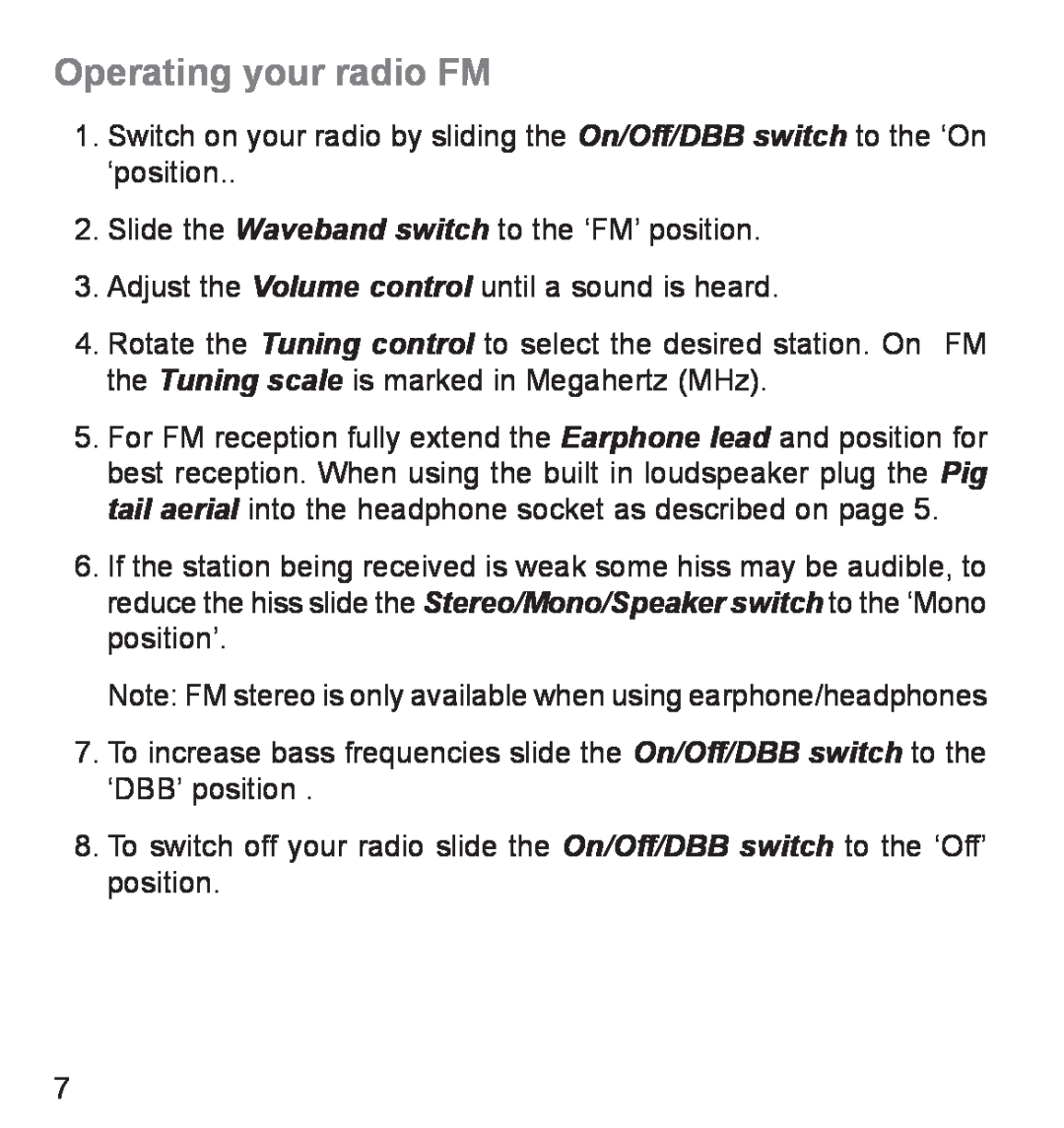 Roberts Radio R9941 manual Operating your radio FM 