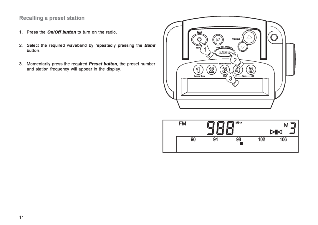 Roberts Radio R9943 manual Recalling a preset station, Press the On/Off button to turn on the radio 