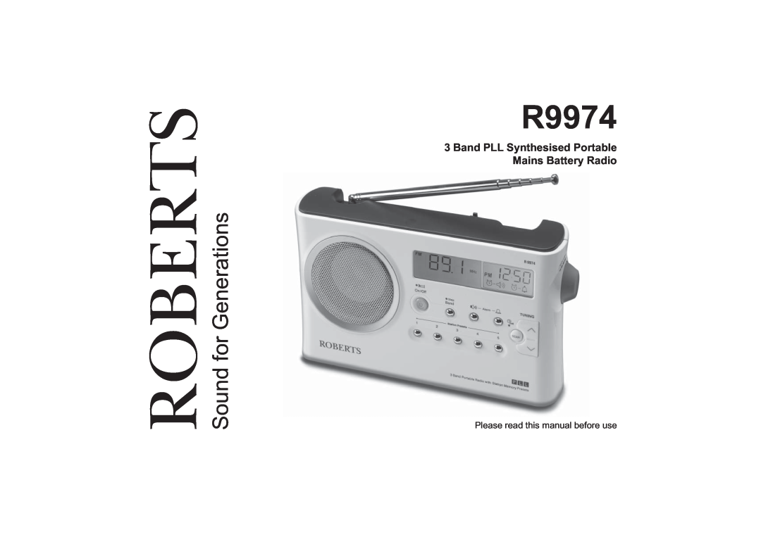 Roberts Radio R9974 manual Roberts, Sound for Generations, Please read this manual before use 