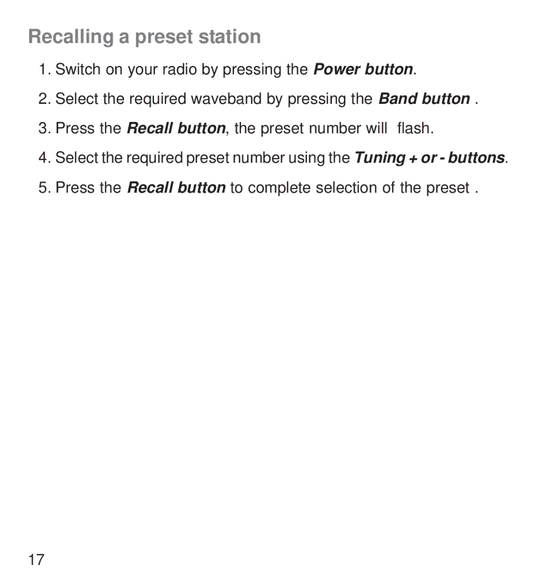 Roberts Radio R9988 operating instructions Recalling a preset station 