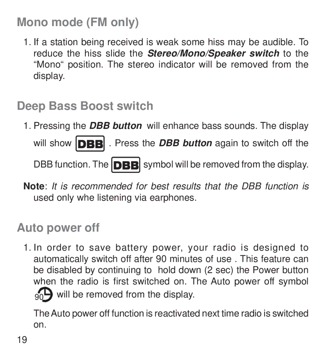 Roberts Radio R9988 operating instructions Mono mode FM only, Deep Bass Boost switch, Auto power off 