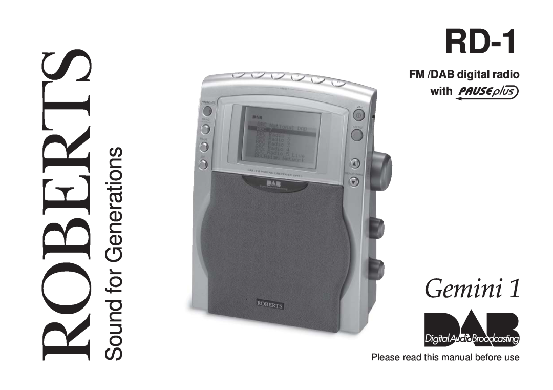 Roberts Radio RD-1 manual Gemini, Sound for Generations, FM /DAB digital radio with, Please read this manual before use 
