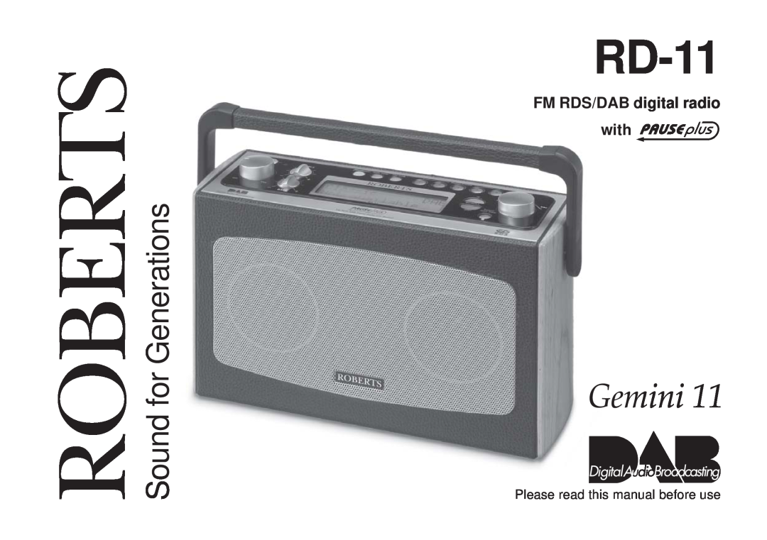 Roberts Radio RD-11 manual Sound for Generations, FM RDS/DAB digital radio with, Please read this manual before use 