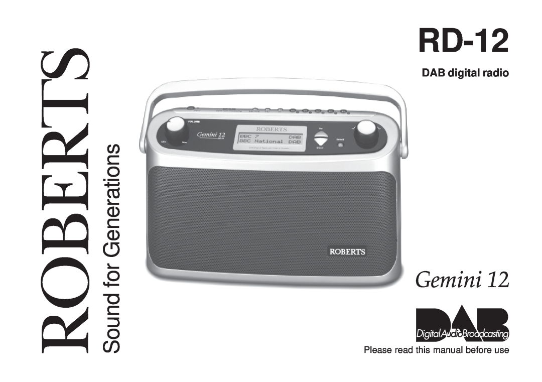 Roberts Radio RD-12 manual Sound for Generations, DAB digital radio, Please read this manual before use, Roberts 