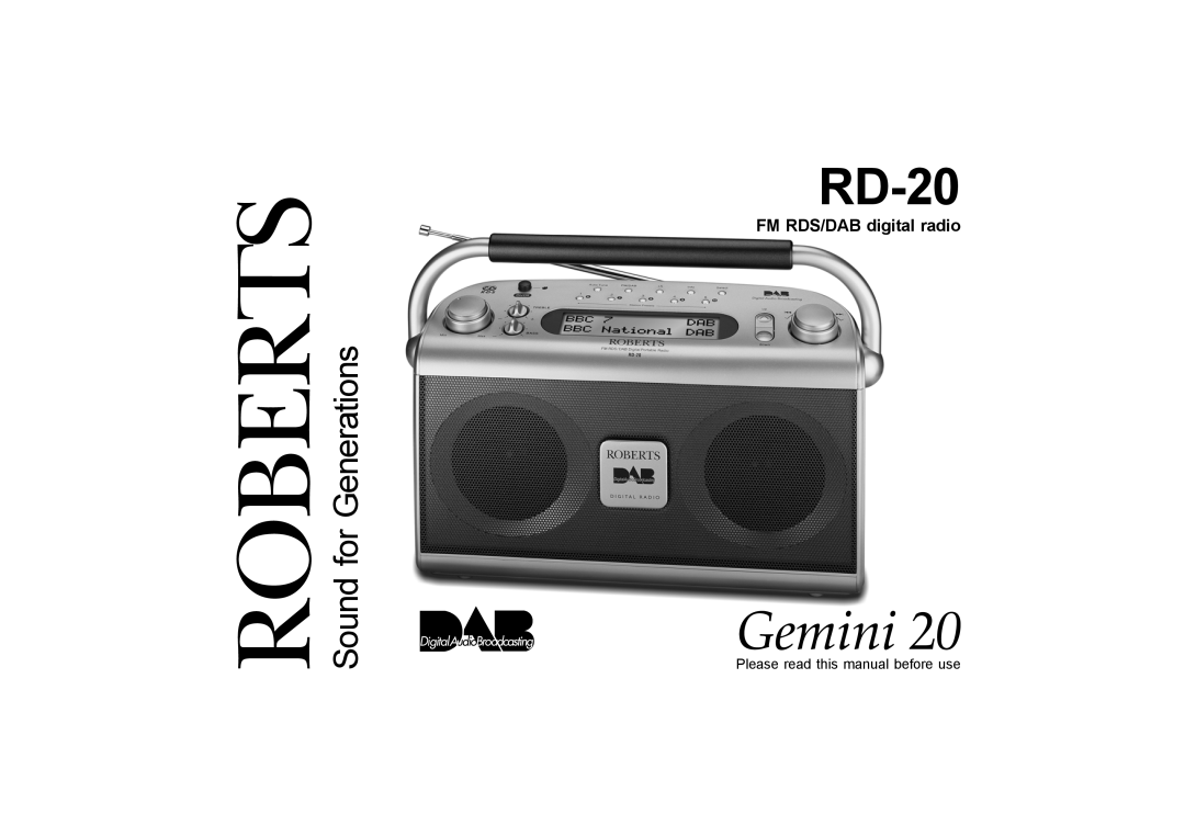 Roberts Radio RD-20 manual Sound for Generations, FM RDS/DAB digital radio, Please read this manual before use, Roberts 
