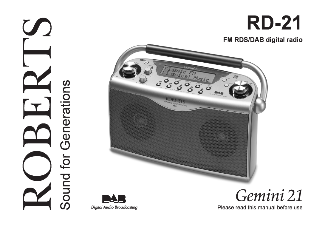 Roberts Radio RD-21 manual Please read this manual before use, Sound for Generations, FM RDS/DAB digital radio 