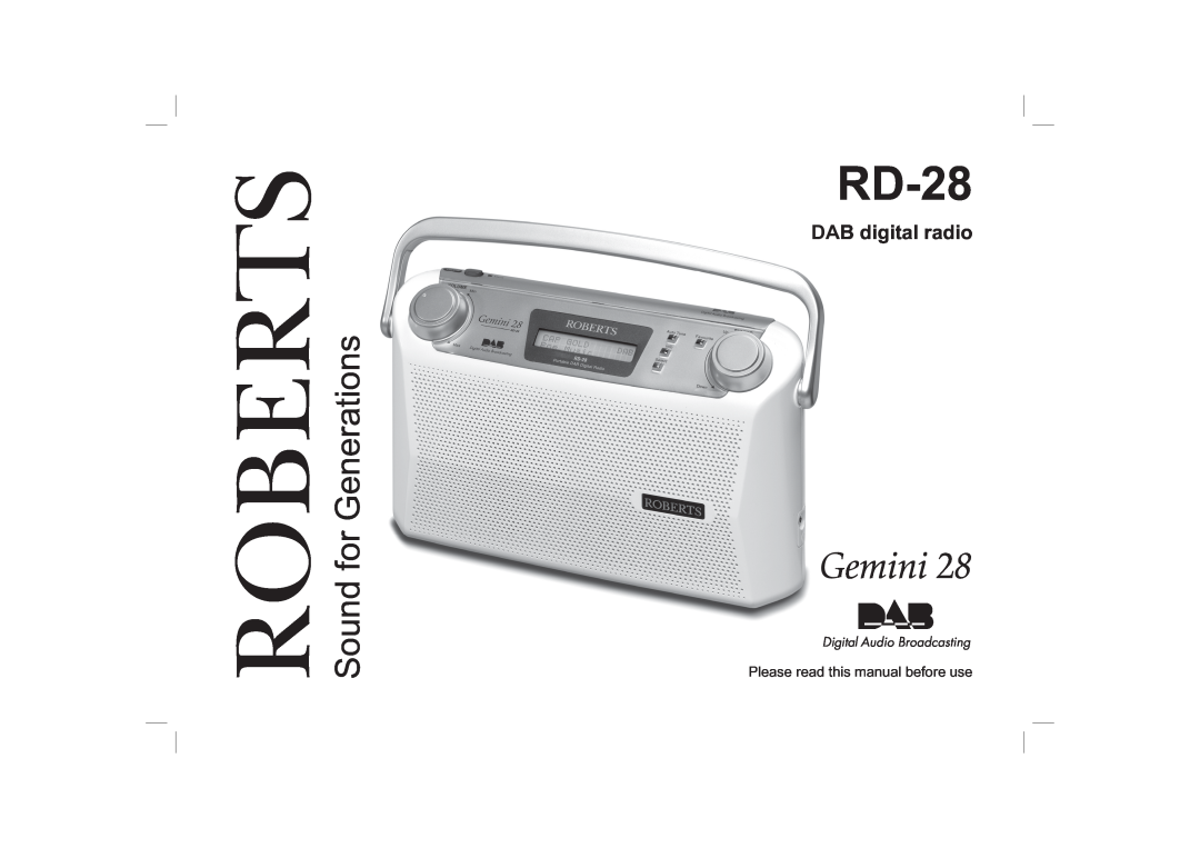 Roberts Radio RD-28 manual Roberts, Sound for Generations, DAB digital radio, Please read this manual before use 