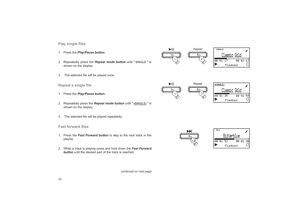 Roberts Radio RD-41 manual Play single ﬁles, Repeat a single ﬁle, Fast forward ﬁles 