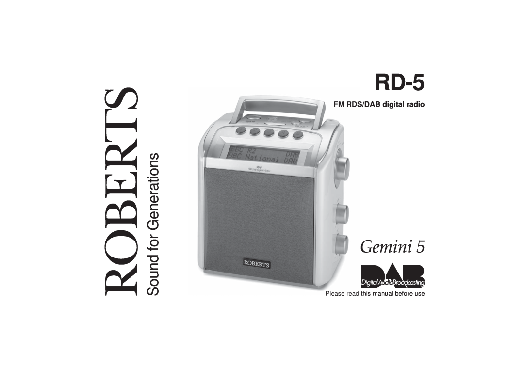 Roberts Radio RD-5 manual Sound for Generations, FM RDS/DAB digital radio, Please read this manual before use, Roberts 