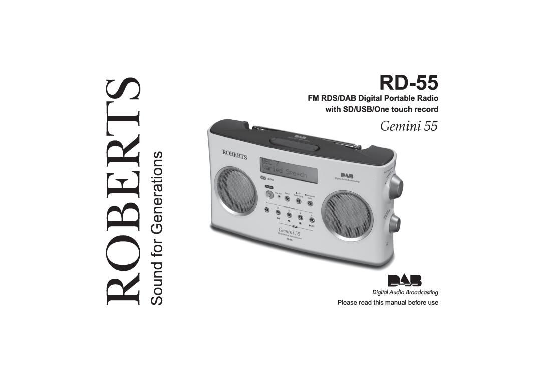 Roberts Radio RD-55 manual Roberts, Sound for Generations, FM RDS/DAB Digital Portable Radio, with SD/USB/One touch record 