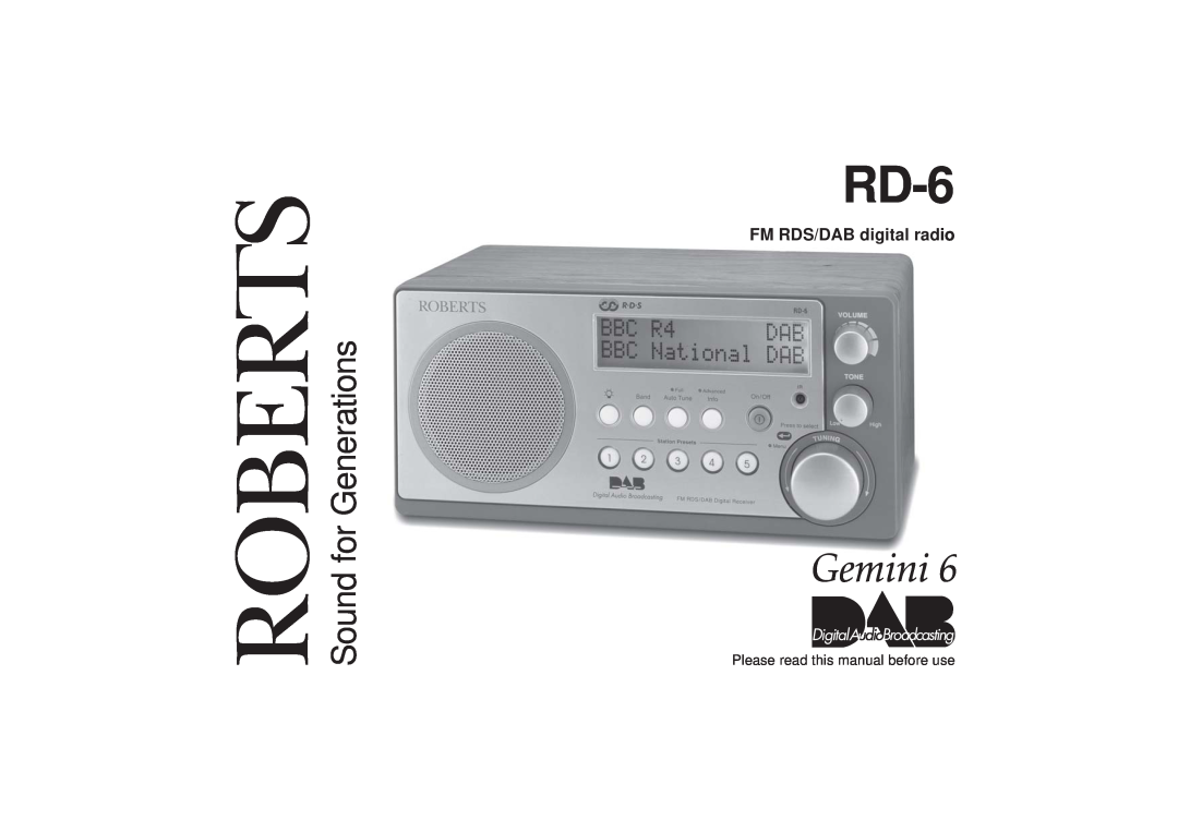 Roberts Radio RD-6 manual Sound for Generations, FM RDS/DAB digital radio, Please read this manual before use, Roberts 