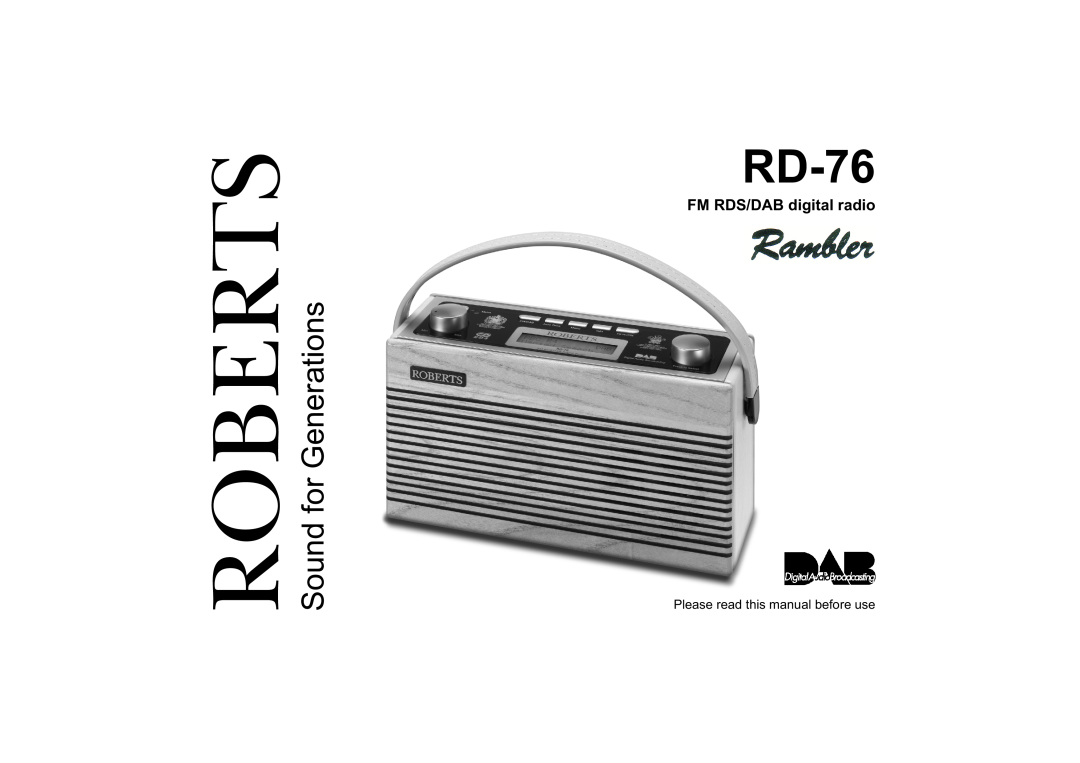 Roberts Radio RD-76 manual Roberts, Sound for Generations, FM RDS/DAB digital radio, Please read this manual before use 