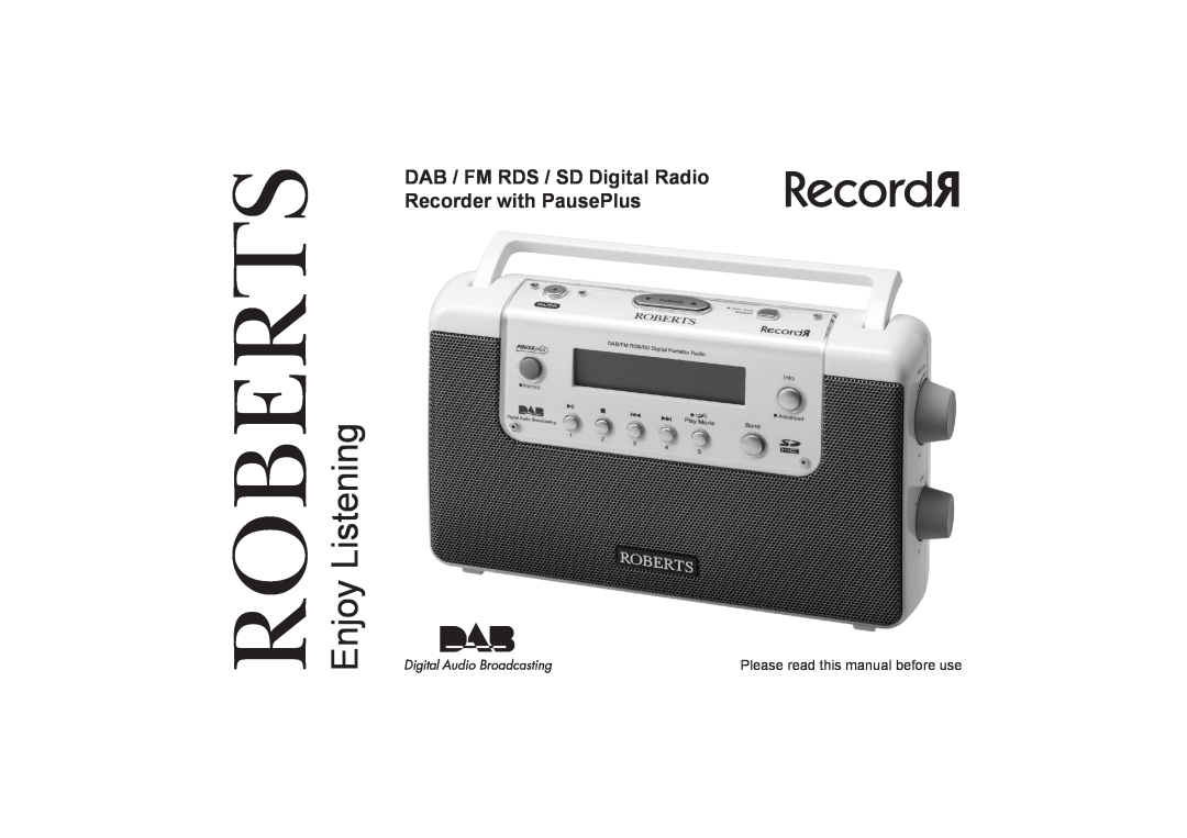 Roberts Radio RecordR manual Please read this manual before use, Roberts, Enjoy Listening 