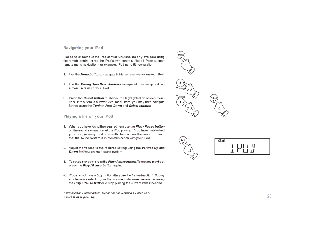 Roberts Radio SOUND66 manual Navigating your iPod, Playing a ﬁle on your iPod 