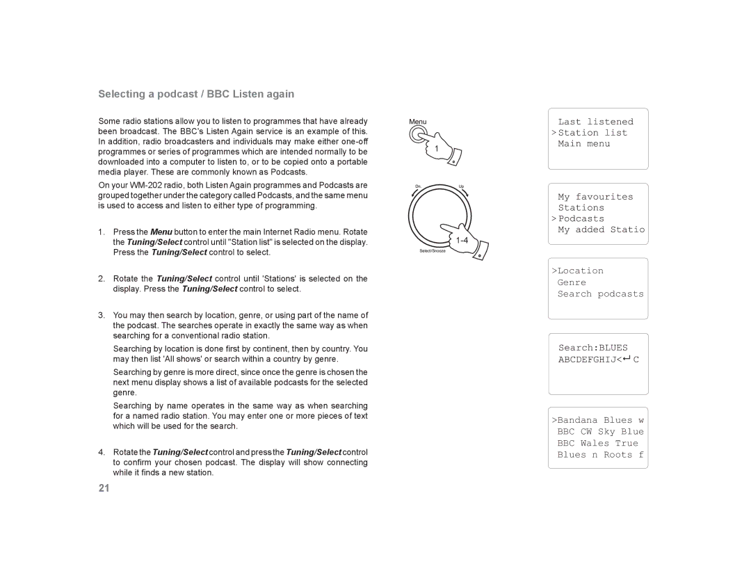 Roberts Radio WM-202 manual Selecting a podcast / BBC Listen again 