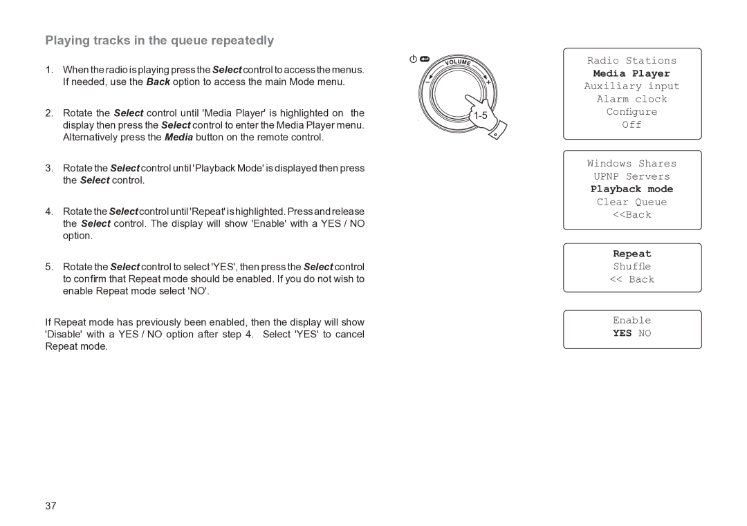 Roberts Radio WM201 manual Playing tracks in the queue repeatedly, Select control, Repeat Shufﬂe Back, Enable 