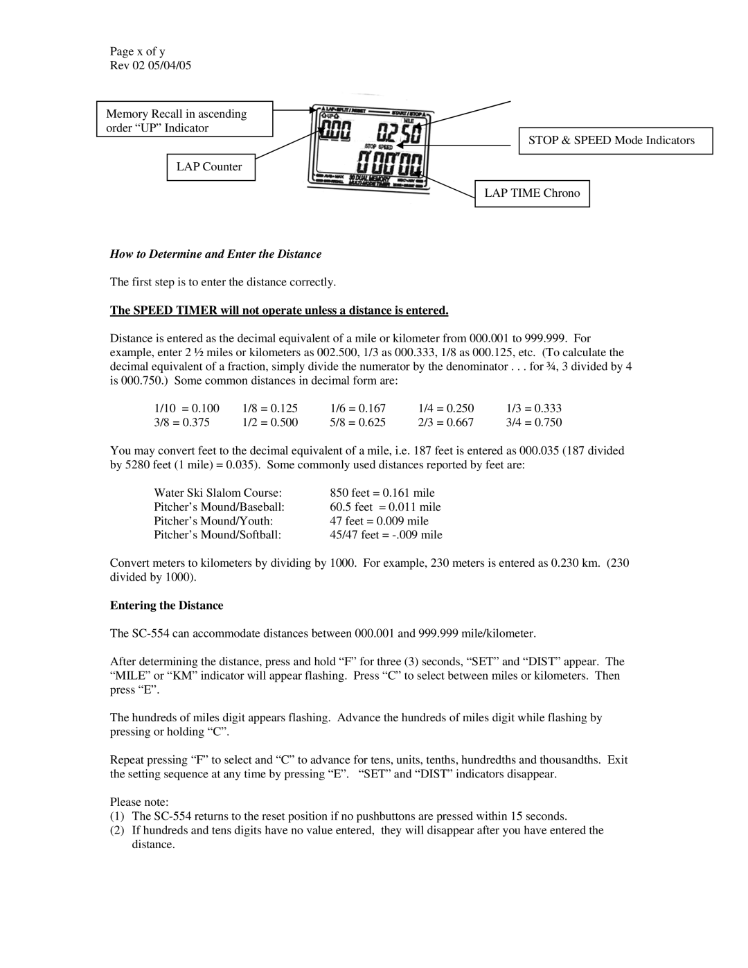 Robic SC-554 manual Speed Timer will not operate unless a distance is entered, Entering the Distance 