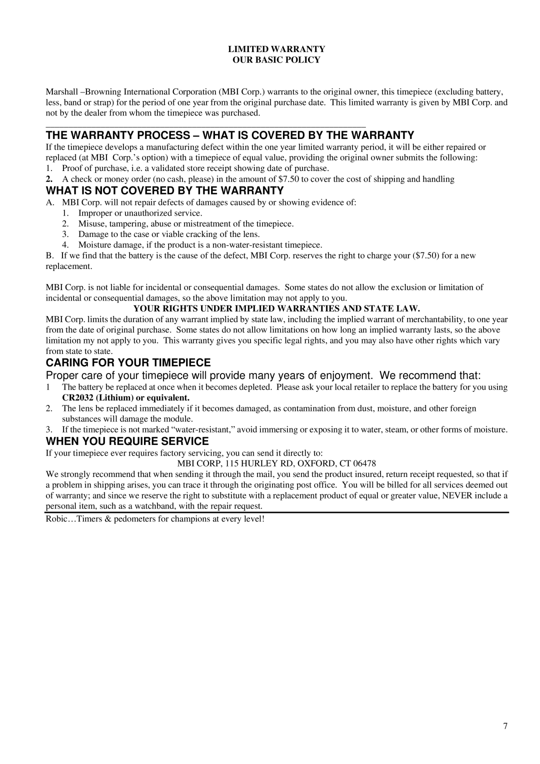 Robic SC-577 operating instructions Warranty Process What is Covered by the Warranty 