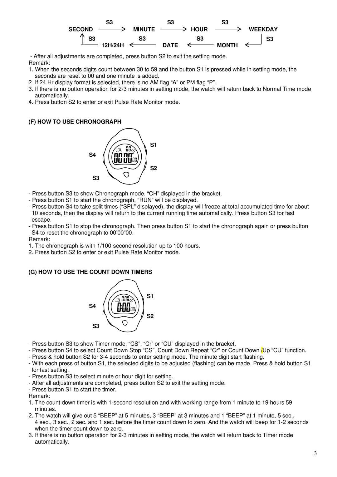 Robic SC-594 manual Second Minute Hour Weekday, Date Month, HOW to USE Chronograph, HOW to USE the Count Down Timers 