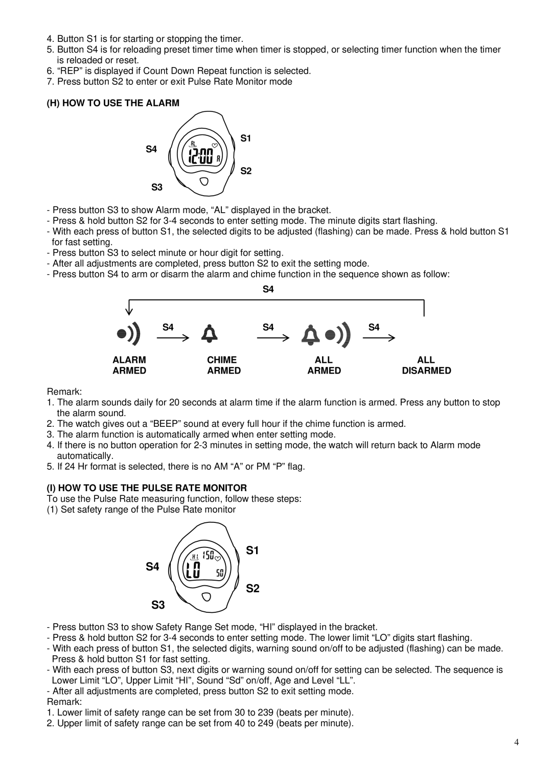 Robic SC-594 manual HOW to USE the Alarm, Alarm Chime ALL Armed Disarmed, HOW to USE the Pulse Rate Monitor 