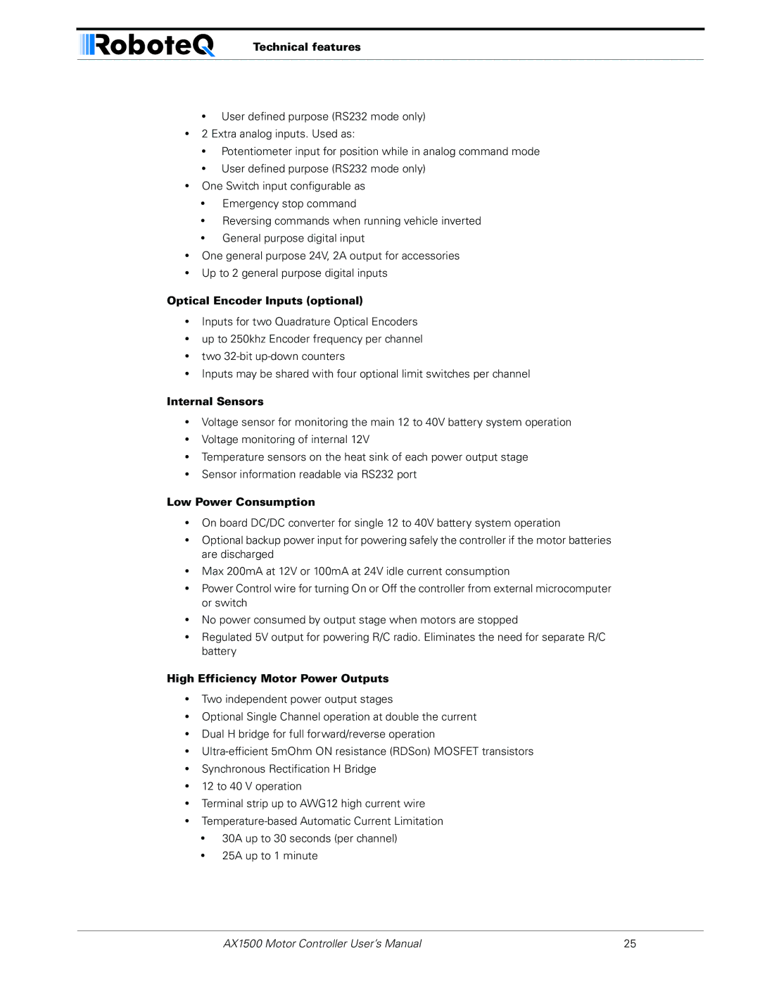 RoboteQ AX1500, AX2550 Technical features, Optical Encoder Inputs optional, Internal Sensors, Low Power Consumption 