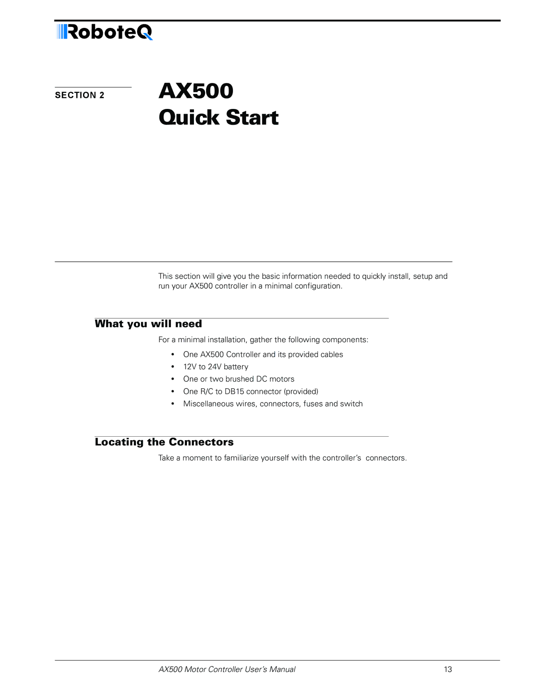 RoboteQ AX500 manual Quick Start, What you will need, Locating the Connectors 