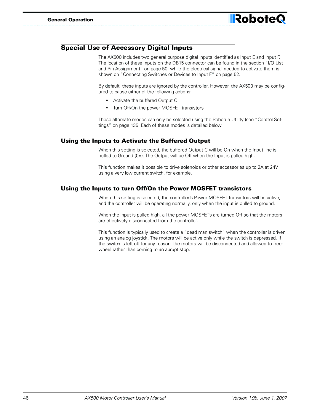RoboteQ AX500 manual Special Use of Accessory Digital Inputs, Using the Inputs to Activate the Buffered Output 