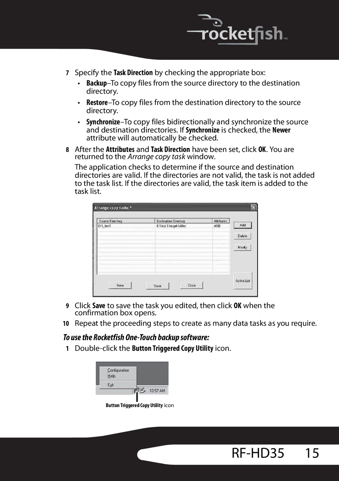 RocketFish RF-HD35 manual To use the Rocketfish One-Touch backup software 