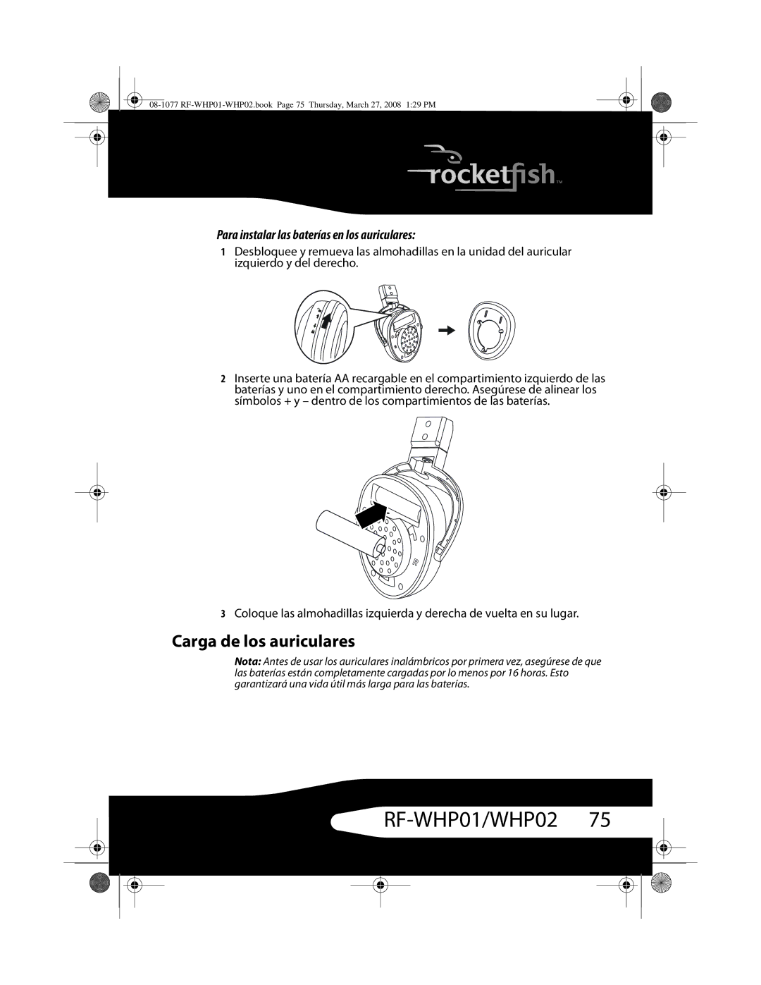 RocketFish RF-WHP02, RF-WHP01 manual Carga de los auriculares, Para instalar las baterías en los auriculares 