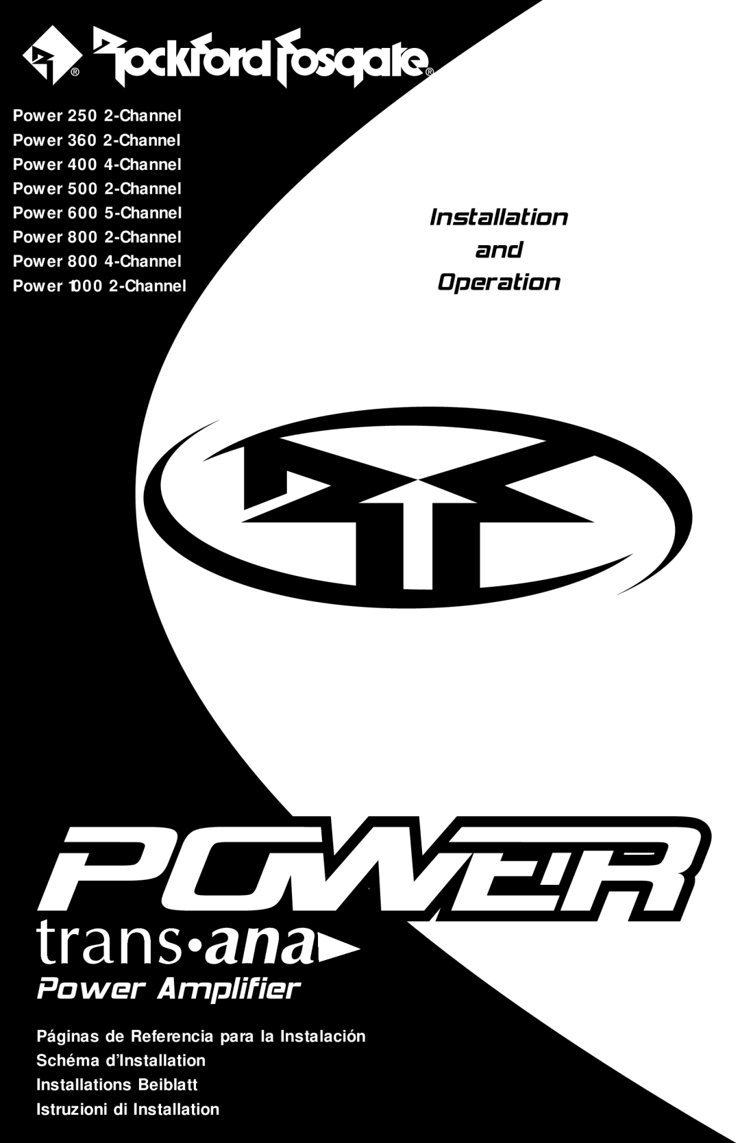 Rockford Fosgate 250, 360, 400, 500, 600, 800, 1000 manual Power Amplifier 