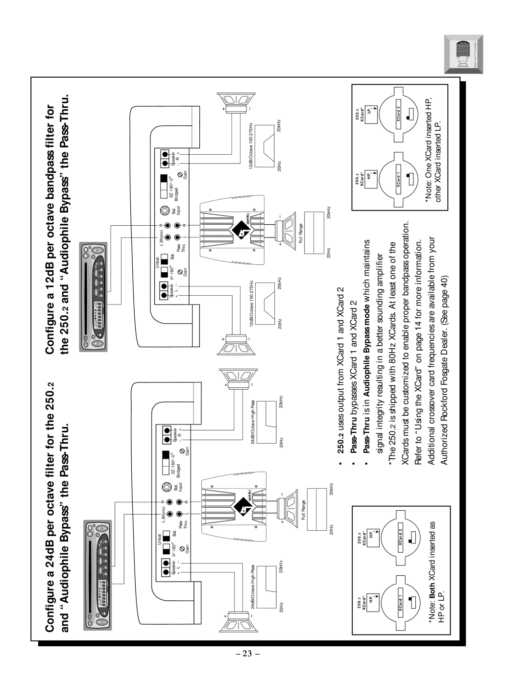 Rockford Fosgate 250.1 manual filterfor, Pass-Thru, Configurea12dBper, Bypass”the, octavebandpass 