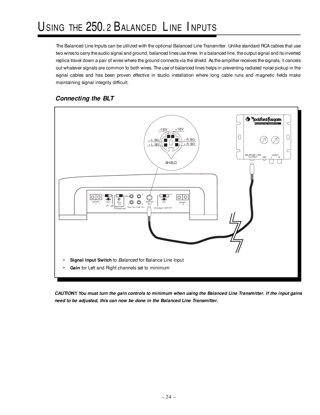 Rockford Fosgate manual Using the 250.2 Balanced Line Inputs, Connecting the BLT 